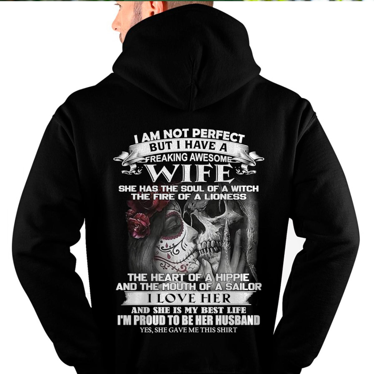 I Am Not Perfect But I Have A Freaking Awesome Wife - Gift For Husband From Wife - NGHL00 (SKU06-31-00)